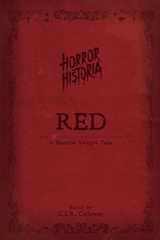 9781955382212-1955382212-Horror Historia Red: 31 Essential Vampire Tales