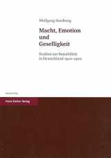 9783515094030-3515094032-Macht, Emotion und Geselligkeit: Studien zur Soziabilitat in Deutschland 1500-1900 (German Edition)
