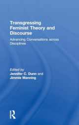 9780815381709-0815381700-Transgressing Feminist Theory and Discourse: Advancing Conversations across Disciplines