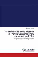 9783838301709-3838301706-Women Who Love Women in French Contemporary Literature and Film: Fragments of Human Significance