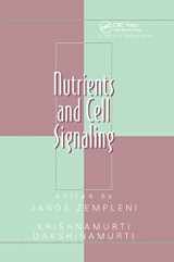9780367393076-0367393077-Nutrients and Cell Signaling