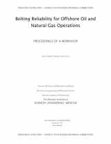 9780309465472-0309465478-Bolting Reliability for Offshore Oil and Natural Gas Operations: Proceedings of a Workshop