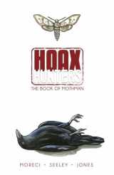 9781607068396-1607068397-Hoax Hunters Volume 3: The Book of Mothman TP