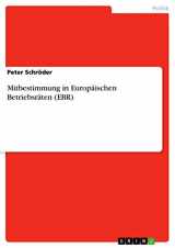 9783640874040-3640874048-Mitbestimmung in Europäischen Betriebsräten (EBR) (German Edition)