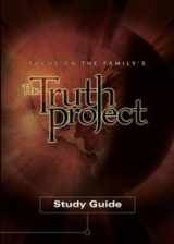 9781589977303-1589977300-Focus On the Family's The Truth Project Study Guide