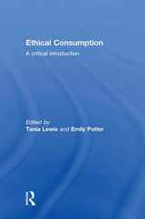 9780415558242-0415558247-Ethical Consumption: A Critical Introduction