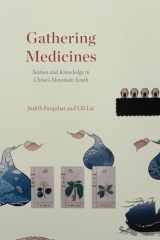 9780226763651-022676365X-Gathering Medicines: Nation and Knowledge in China’s Mountain South