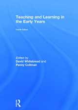 9780415722520-0415722527-Teaching and Learning in the Early Years