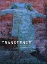 9780226360713-0226360717-Transience: Chinese Experimental Art at the End of the Twentieth Century