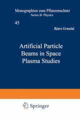 9780306409851-0306409852-Artificial Particle Beams in Space Plasma Studies (NATO Science Series B:, 79)