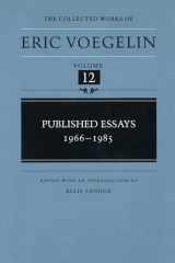 9780807115954-0807115959-Published Essays: 1966-1985 (The Collected Works of Eric Voegelin, Volume 12)
