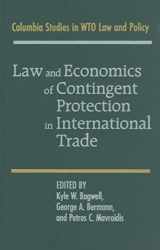 9780521769075-0521769078-Law and Economics of Contingent Protection in International Trade (Columbia Studies in WTO Law and Policy)
