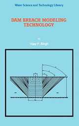 9780792339250-0792339258-Dam Breach Modeling Technology (Water Science and Technology Library, 17)