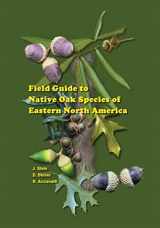 9781470112363-1470112361-Field Guide to Native Oak Species of Eastern North America