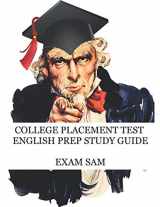 9781949282627-1949282627-College Placement Test English Prep Study Guide: 575 Reading and Writing CPT Practice Questions (College Placement Test Study Guide Series)
