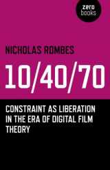 9781782791409-178279140X-10/40/70: Constraint as Liberation in the Era of Digital Film Theory