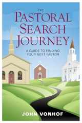 9781566994026-1566994020-The Pastoral Search Journey: A Guide to Finding Your Next Pastor