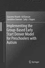 9783319842165-3319842161-Implementing the Group-Based Early Start Denver Model for Preschoolers with Autism