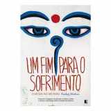 9788501081094-8501081094-Um Fim Para O Sofrimento: O Buda No Mundo (Em Portugues do Brasil)