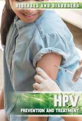 9781534563704-1534563709-HPV: Prevention and Treatment (Diseases and Disorders)