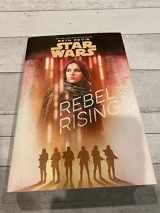 9781484780831-1484780833-Star Wars Rebel Rising