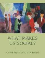 9780262546270-0262546272-What Makes Us Social? (Jean Nicod Lectures)
