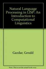 9780201178258-0201178257-Natural Language Processing in Lisp: An Introduction to Computational Linguistics