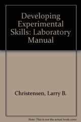 9780205069620-0205069622-Developing Experimental Skills: Laboratory Manual