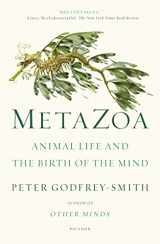 9781250800268-1250800269-Metazoa: Animal Life and the Birth of the Mind
