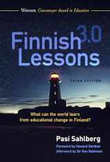 9780807764800-0807764809-Finnish Lessons 3.0: What Can the World Learn from Educational Change in Finland?