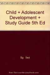 9780618061662-0618061665-Child + Adolescent Development + Study Guide 5th Ed