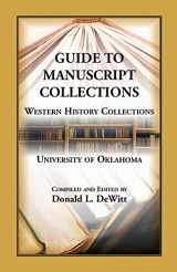 9780788401176-0788401173-Guide to Manuscript Collections, Western History Collections, University of Oklahoma