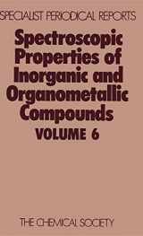 9780851860534-0851860532-Spectroscopic Properties of Inorganic and Organometallic Compounds: Volume 6 (Specialist Periodical Reports, Volume 6)