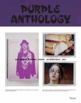 9780847830206-0847830209-Purple Anthology: Art Prose Fashion Music Architecture Sex