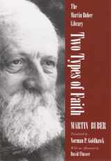 9780815630340-0815630344-Two Types of Faith (Martin Buber Library)