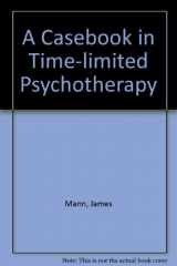 9780880482691-0880482699-A Casebook in Time-Limited Psychotherapy