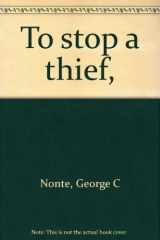 9780883170281-0883170280-To stop a thief,