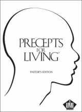 9781603523325-1603523324-Precepts for Living Annual Commentary: Pastor's Edition