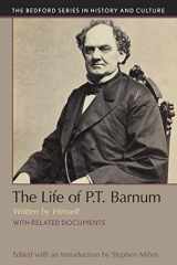 9781457692062-1457692066-The Life of P.T. Barnum, Written by Himself (Bedford Series in History and Culture)