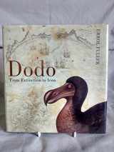 9780007145720-0007145721-Dodo : From Extinction to Icon