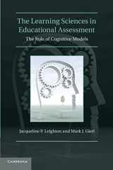 9780521122887-0521122880-The Learning Sciences in Educational Assessment: The Role of Cognitive Models