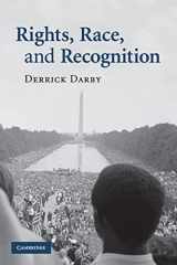 9780521733199-0521733197-Rights, Race, and Recognition