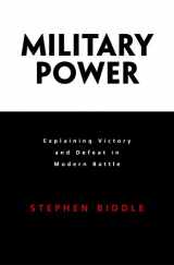 9780691116457-0691116458-Military Power: Explaining Victory and Defeat in Modern Battle