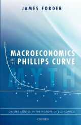 9780199683659-0199683654-Macroeconomics and the Phillips Curve Myth (Oxford Studies in the History of Economics)