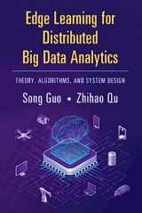 9781108832373-1108832377-Edge Learning for Distributed Big Data Analytics: Theory, Algorithms, and System Design