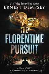 9781960237095-1960237098-The Florentine Pursuit: A Sean Wyatt Thriller (Sean Wyatt Historical Mysteries)