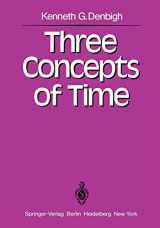 9783540107576-3540107576-Three Concepts of Time
