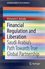 9783030682668-3030682668-Financial Regulation and Liberation: Saudi Arabia’s Path Towards True Global Partnership (SpringerBriefs in Economics)