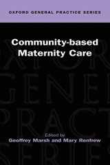 9780192627681-0192627686-Community-based Maternity Care (Oxford General Practice Series)