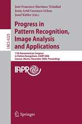 9783540465560-3540465561-Progress in Pattern Recognition, Image Analysis and Applications: 11th Iberoamerican Congress on Pattern Recognition, CIARP 2006, Cancún, Mexico, ... (Lecture Notes in Computer Science, 4225)